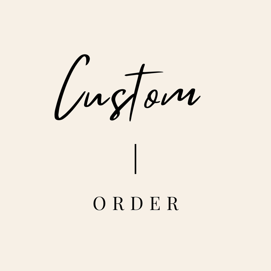 Custom Made-To-Order